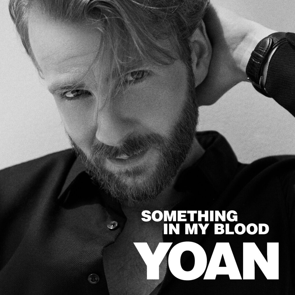 Yoan – Something in my blood